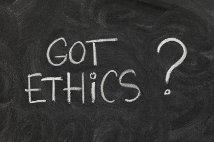 Got ethics ?